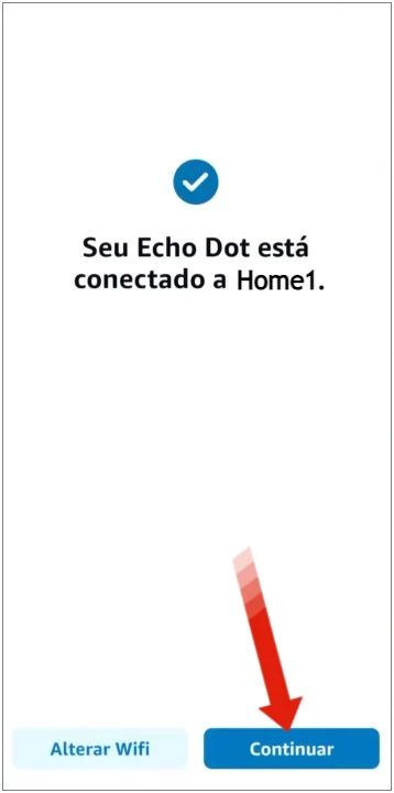 Mensagem "Seu Echo Dot está conectado" no app Alexa.