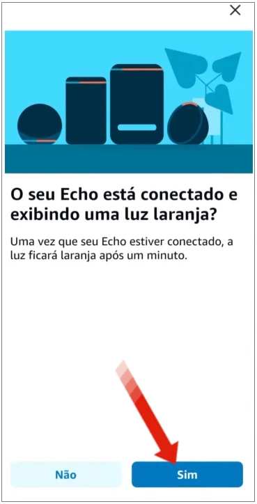 Opção Sim no app Alexa.
